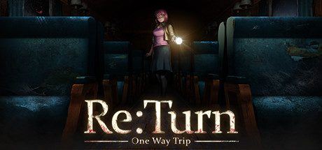 返回：单程旅行 | Re：Turn – One Way Trip-1